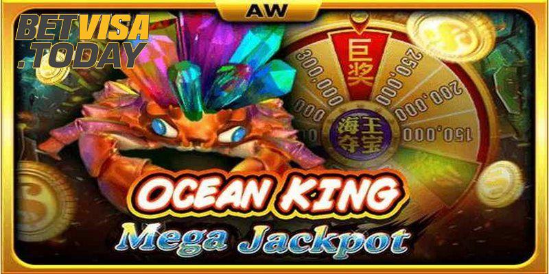 Game bắn cá hay Ocean King Mega Jackpot